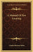 A Manual Of Fire Assaying by Charles Herman Fulton