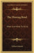 The Flowing Bowl: When And What To Drink by William Schmidt