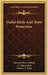 Useful Birds And Their Protection by Edward Howe Forbush, C. Allan Lyford, Chester A. Reed
