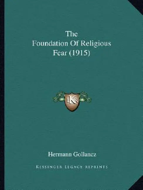 The Foundation Of Religious Fear (1915) by Hermann Gollancz