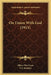 On Union With God (1911) by Albert the Great, P. J. Berthier