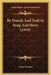 By Trench And Trail In Song And Story (1918) by Angus MacKay