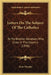 Letters On The Subject Of The Catholics: To My Brother Abraham, Who Lives In The Country (1838) by Peter Plymley