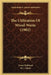 The Utilization Of Wood-Waste (1902) by Ernst Hubbard, M. J. Salter