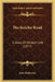 The Jericho Road: A Story Of Western Life (1877) by John Habberton