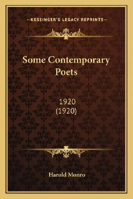 Some Contemporary Poets: 1920 (1920) by Harold Monro