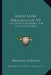 Mary Anne Wellington V3: The Soldier's Daughter, Wife And Widow (1846) by Richard Cobbold