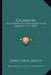 Calabazas: Or Amusing Recollections Of An Arizona City (1892) by James Cabell Brown