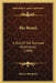 The Brand: A Tale Of The Flathead Reservation (1909) by Therese Broderick