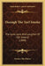 Through The Turf Smoke: The Love, Lore And Laughter Of Old Ireland (1899) by Seumas MacManus