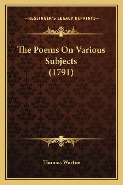 The Poems On Various Subjects (1791) by Thomas Warton