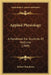Applied Physiology: A Handbook For Students Of Medicine (1909) by Robert Hutchison