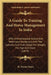A Guide To Training And Horse Management In India: With A Hindustanee Stable And Veterinary Vocabulary And The Calcutta Turf Club Tables For Weight, F by M. Horace Hayes