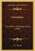 Champlain: The Makers Of Canada Series (1909) by N. E. Dionne