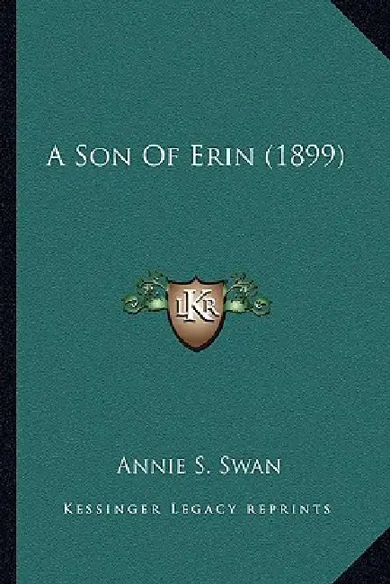 A Son Of Erin (1899) by Annie S. Swan