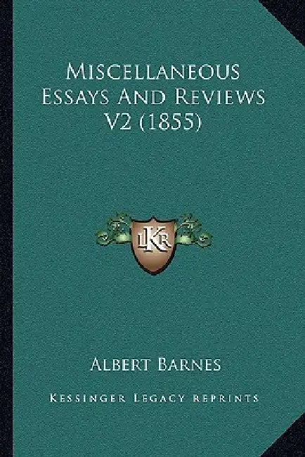 Miscellaneous Essays And Reviews V2 (1855) by Albert Barnes