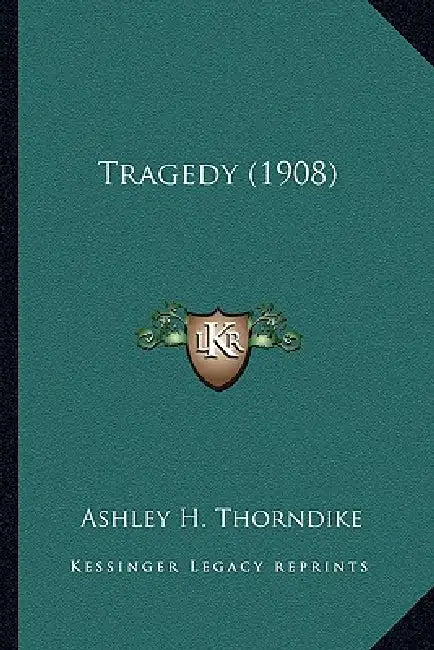 Tragedy (1908) by Ashley H. Thorndike