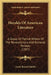 Heralds Of American Literature: A Group Of Patriot Writers Of The Revolutionary And National Periods (1907) by Annie Russell Marble