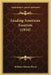 Leading American Essayists (1910) by William Morton Payne