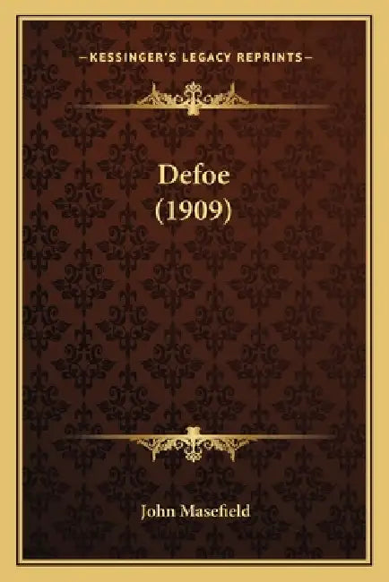 Defoe (1909) by John Masefield