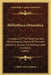 Bibliotheca Dramatica: Catalogue Of The Theatrical And Miscellaneous Library Of The Late William E. Burton, The Distinguished Comedian (1860) by J. Sabin and Company