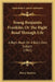 Young Benjamin Franklin; Or The Right Road Through Life: A Boy's Book On A Boy's Own Subject (1862) by Henry Mayhew