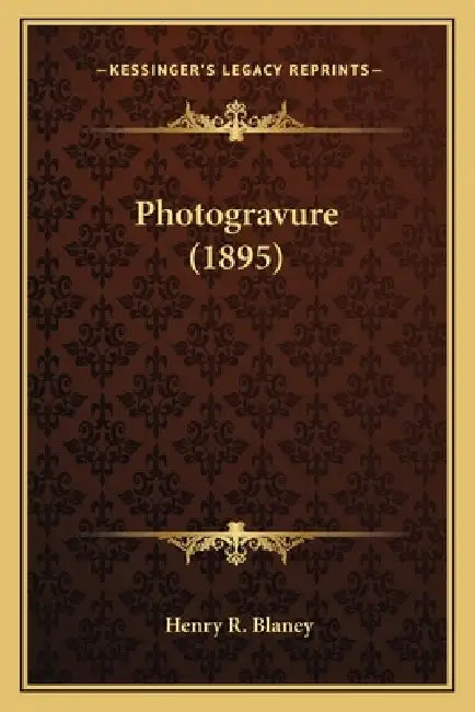 Photogravure (1895) by Henry R. Blaney