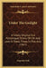 Under The Gaslight: A Totally Original And Picturesque Drama Of Life And Love In These Times, In Five Acts (1867) by Augustin Daly