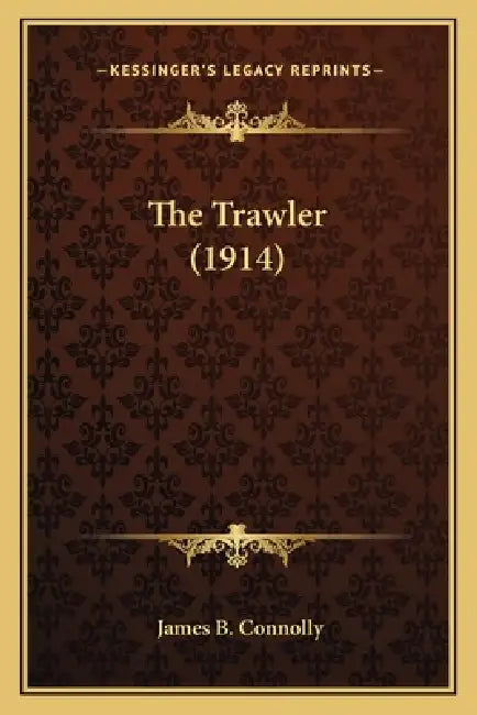 The Trawler (1914) by James B. Connolly