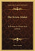 The Arrow-Maker: A Drama In Three Acts (1915) by Mary Austin