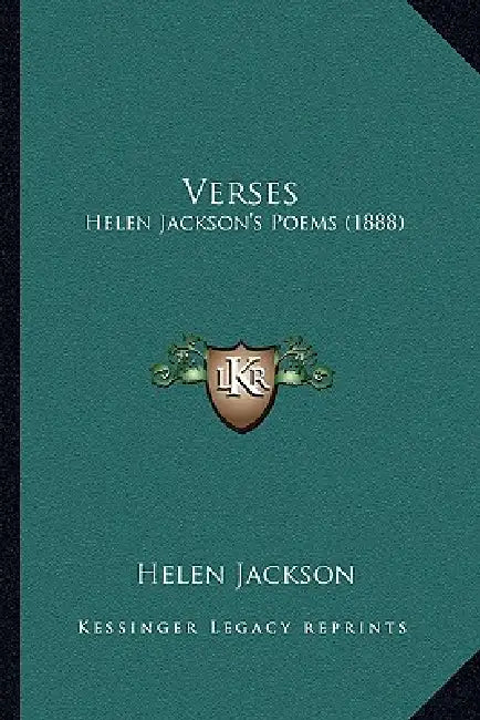Verses: Helen Jackson's Poems (1888) by Helen Jackson