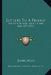 Letters To A Friend: Written To Mrs. Ezra S. Carr, 1866-1879 (1915) by John Muir