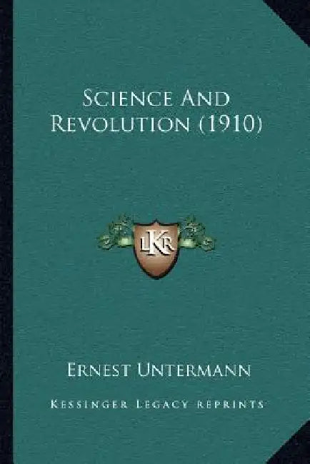 Science And Revolution (1910) by Ernest Untermann