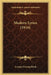 Modern Lyrics (1916) by George Deering Hook