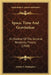 Space, Time And Gravitation: An Outline Of The General Relativity Theory (1920) by Arthur S. Eddington