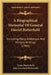 A Biographical Memorial Of General Daniel Butterfield: Including Many Addresses And Military Writings (1904) by Daniel Butterfield, Julia Lorrilard Butterfield
