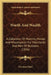 Worth And Wealth: A Collection Of Maxims, Morals And Miscellanies For Merchants And Men Of Business (1856) by Freeman Hunt