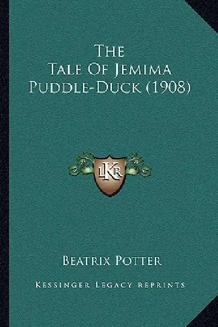 The Tale Of Jemima Puddle-Duck (1908) by Beatrix Potter