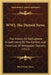 WWJ, The Detroit News: The History Of Radiophone Broadcasting By The Earliest And Foremost Of Newspaper Stations (1922) by The Detroit News