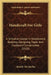 Handicraft For Girls: A Tentative Course In Needlework, Basketry, Designing, Paper And Cardboard Construction (1910) by Idabelle McGlauflin