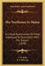 The Northmen In Maine: A Critical Examination Of Views Expressed In Connection With The Subject (1870) by J. H. Kohl, B. F. Decosta