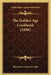 The Golden Age Cookbook (1898) by Henrietta Latham Dwight