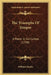 The Triumphs Of Temper: A Poem In Six Cantos (1788) by William Hayley