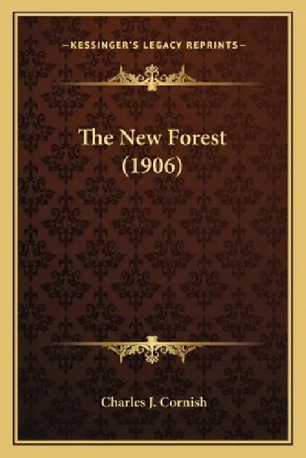 The New Forest (1906) by Charles J. Cornish