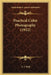 Practical Color Photography (1922) by E. J. Wall