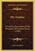 The Airplane the Airplane: A Practical Discussion of the Principles of Airplane Flight a Practical Discussion of the Principles of Airplane Fligh by Frederick Bedell