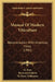 Manual Of Modern Viticulture: Reconstitution With American Vines (1902) by G. Foex, Raymond DuBois, W. Percy Wilkinson