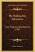 The Radioactive Substances: Their Properties And Behavior (1908) by Walter Makower