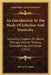 An Introduction To The Study Of Infection And Immunity: Including Chapters On Serum Therapy, Vaccine Therapy, Chemotherapy And Serum (1912) by Charles E. Simon