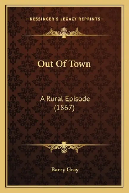 Out Of Town: A Rural Episode (1867) by Barry Gray